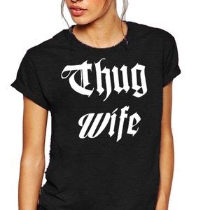 Thug wife shirt